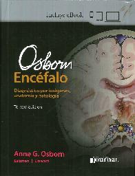 OBSBORN Encfalo. Diagnstico por imgenes, anatoma y patologa