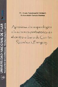 Aproximacin arqueolgica a la cermica prehistrica en el centro urbano de Cerrito, eembucu,Paragu
