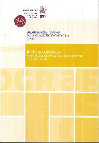 Justicia climtica. Visiones constructivas desde el reconocimiento de la desigualdad