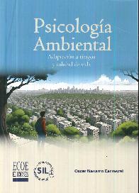 Psicolog�a ambiental. Adaptaci�n a riesgos y calidad de vida