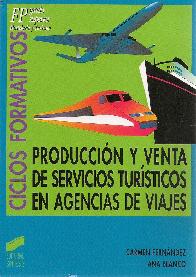 Produccin y venta de servicios  Turstico en agencias de viaje