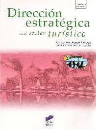 Direcci�n estrat�gica en el sector tur�stico