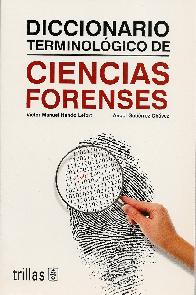 Diccionario terminologico de Ciencias Forenses