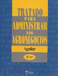 Tratado para Administrar los Agronegocios
