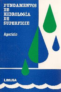 Fundamentos de Hidrolog�a de Superficie