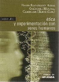 �tica y experimentaci�n con seres humanos