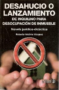 Desahucio o Lanzamiento de inquilino para desocupaci�n de inmueble