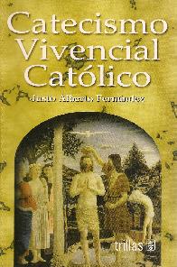 Catecismo vivencial cat�lico