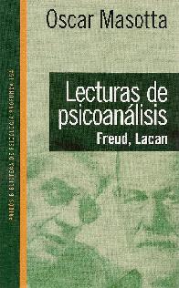 Lecturas de psicoan�lisis. Freud, Lacan.