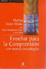 Ensear para la comrpensin con nuevas tecnologas.