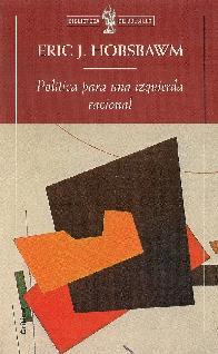 Pol�tica para una izquierda racional