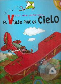 El viaje por el cielo vive una aventura