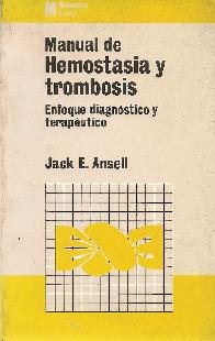 Manual de hemostasia y trombosis Enfoque diagnostico y terapeutico