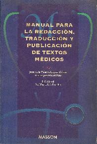 Manual para la redaccion, traduccion y publicacion de textos medicos