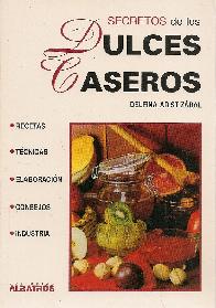 Secretos de los dulces caseros