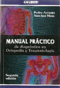 Manual Pr�ctico de diagn�stico en Ortopedia y Traumatolog�a