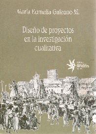 Diseo de proyectos en la investigacin cualitativa