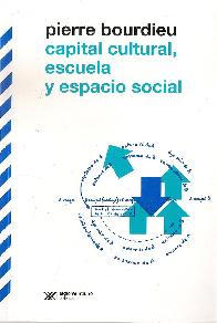 Capital cultural, escuela y espacio social