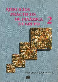 Ejercicios pr�cticos de din�mica de grupo Tomo 2