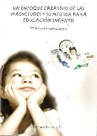 Un enfoque creativo de las magnitudes y su medida para educaci�n infantil