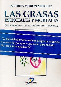 Las grasas esenciales y mortales