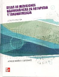 Atlas de Mediciones Radiogr�ficas en Ortopedia y Traumatolog�a