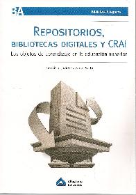 Repositorios, bibliotecas digitales y CRAI