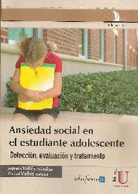 Ansiedad social en el estudiante adolescente