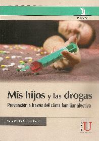 Mis hijos y las drogas