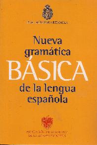 Nueva gramtica Bsica de la lengua espaola RAE