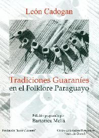 Tradiciones Guaran�es en el Folklore Paraguayo
