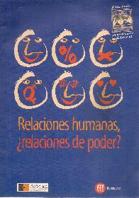 Relaciones humanas, � Relaciones de poder?