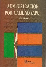 Administracin por calidad (APC)
