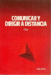 Comunicar y dirigir a distancia