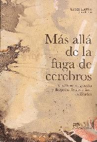 Ms all de la fuga de cerebros