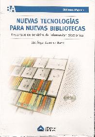 Nuevas Tecnolog�as para Nuevas Bibliotecas
