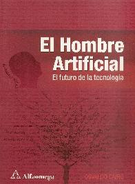 El hombre artificial
