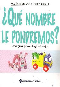 �Qu� nombre le pondremos?
