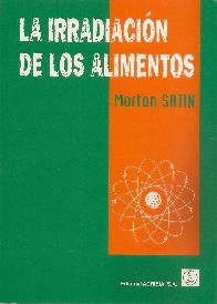 La irradiaci�n de los alimentos
