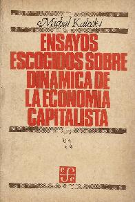 Ensayos escogidos sobre la dinamica de la economia capitalista 1933-1970