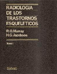 Radiologia de los trastornos esqueleticos.; Tomo 1