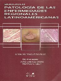 Patologa de las enfermedades regionales Latinoamericanas
