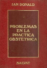 Problemas en la practica obstetrica