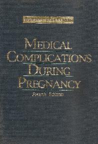 Medical complications  during pregnancy