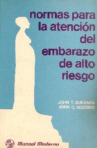 Normas para la atencion del embarazo de alto riesgo