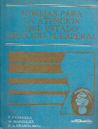 Normas para la atencion del estado gravido-puerperal