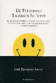 De Felicidad tambien se Vive