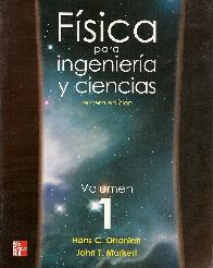 F�sica para Ingenier�a y Ciencias VoIumen 1