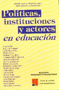 Politicas, instituciones y actores en educacion