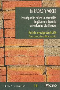 Miradas y voces Investigacion sobre la educacion linguistica y literaria en entornos plurilingues